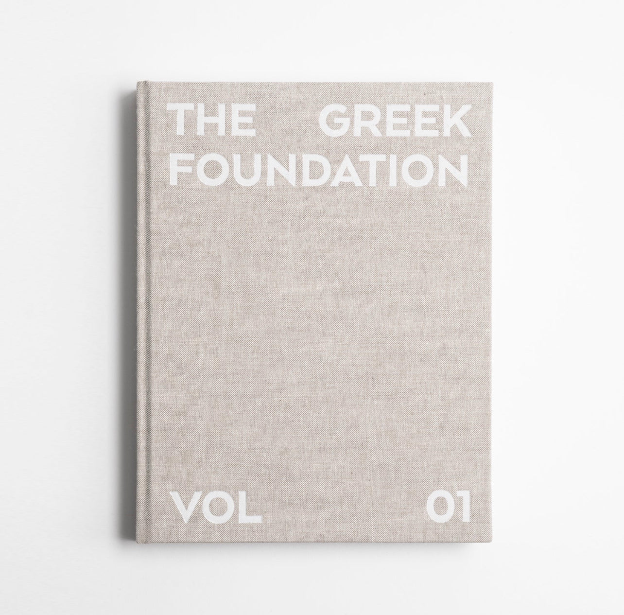 THE GREEK FOUNDATION VOL 01