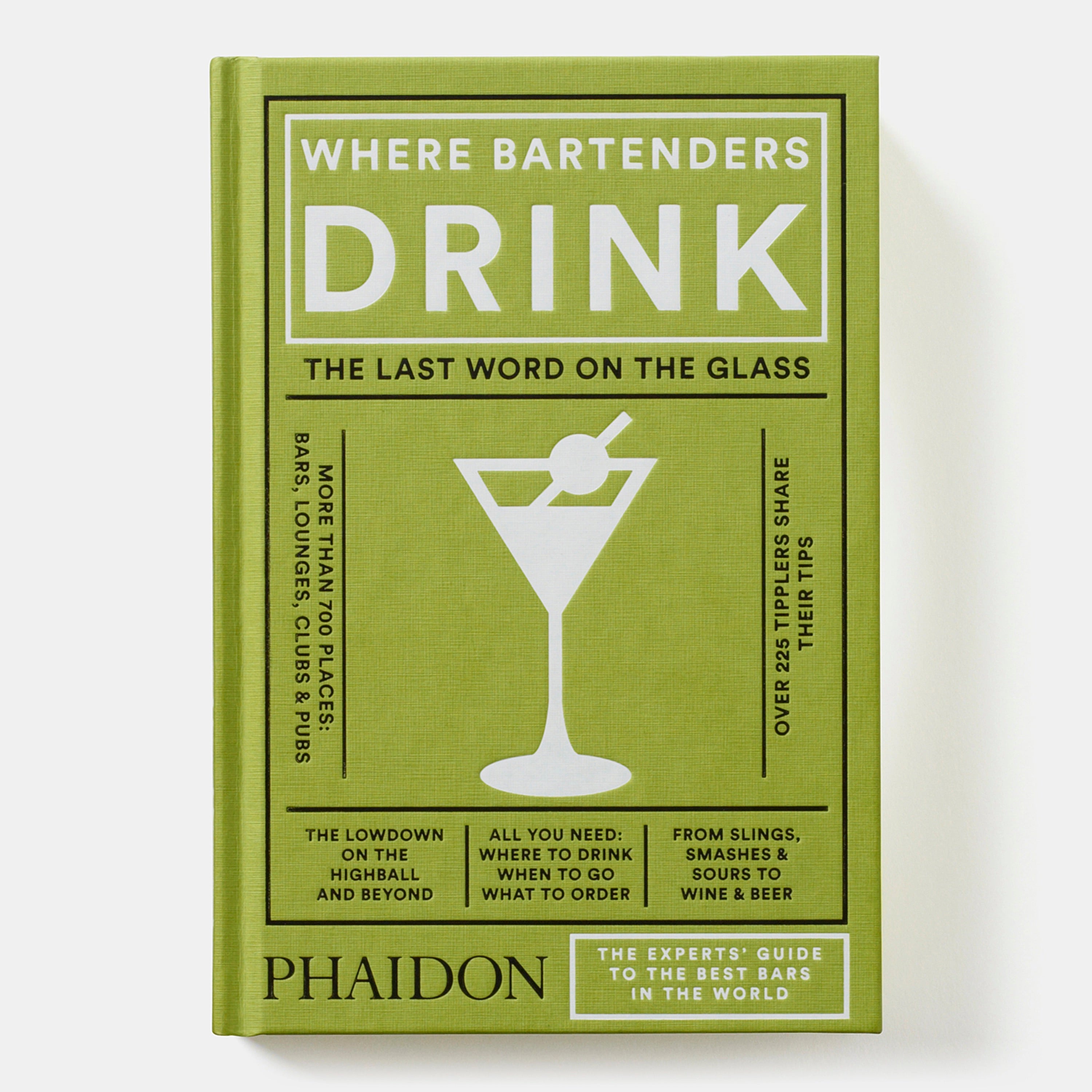WHERE BARTENDERS DRINK: THE LAST WORD ON THE GLASS