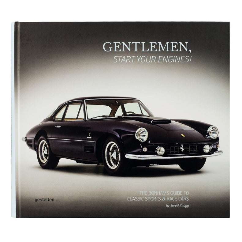 GENTLEMEN, START YOUR ENGINES!