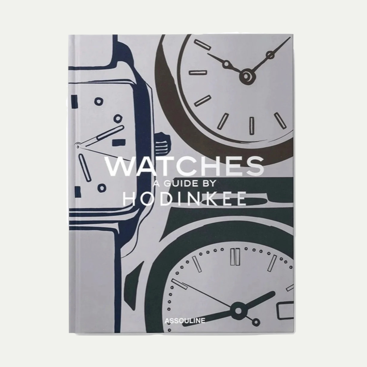 WATCHES: A GUIDE BY HODINKEE