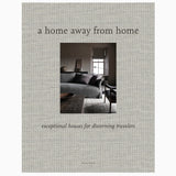 A HOME AWAY FROM HOME