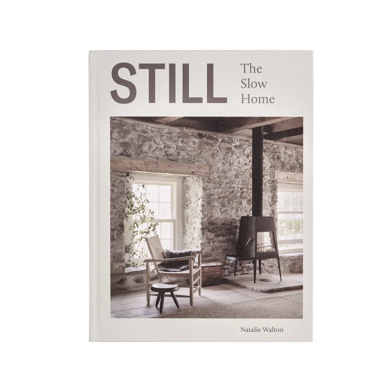 STILL - THE SLOW HOME